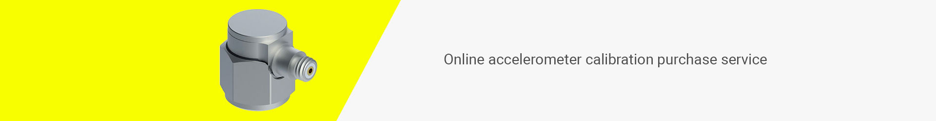 Book and purchase the calibration of your accelerometer here